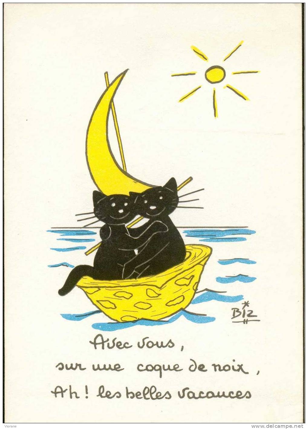 Chat (Illustrateur Biz) -  Avec Vous, Sur Une Coque De Noix, Ah, Les Belles Vacances. - Katzen