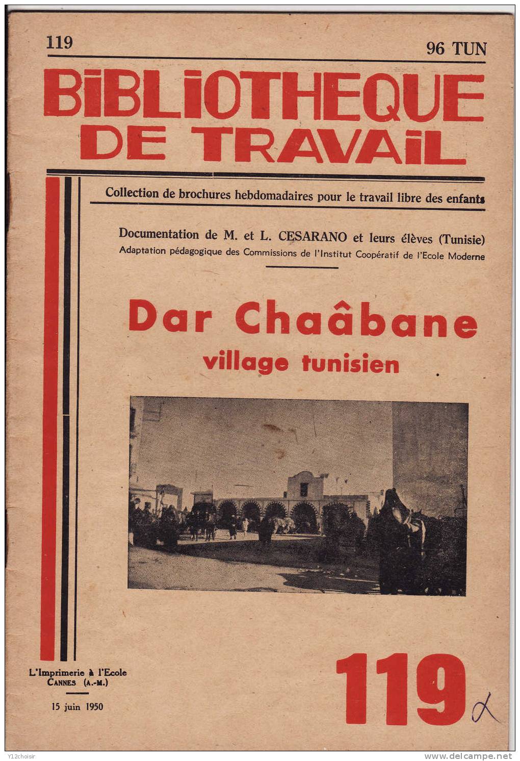 BIBLIOTHEQUE DE TRAVAIL DAR CHAABANE VILLAGE TUNISIEN TUNISIE CAP BON TRANSPORT CALECHE CHARETTE ANE IRRIGATION METIERS - Aardrijkskunde