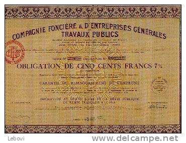 "Cie Foncière & D´entreprises Générales Travaux Publics SA" Paris 1930 - Obligation De 500 Fr - 7 % - Transports