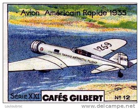 CHROMO CAFES GILBERT SERIE XXI AVION AMERICAIN RAPIDE 1935 N°12 - Other & Unclassified