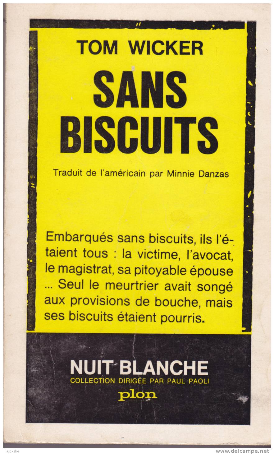 Plon Nuit Blanche 01 Sans Biscuits Tom Wicker 1961 - Plon