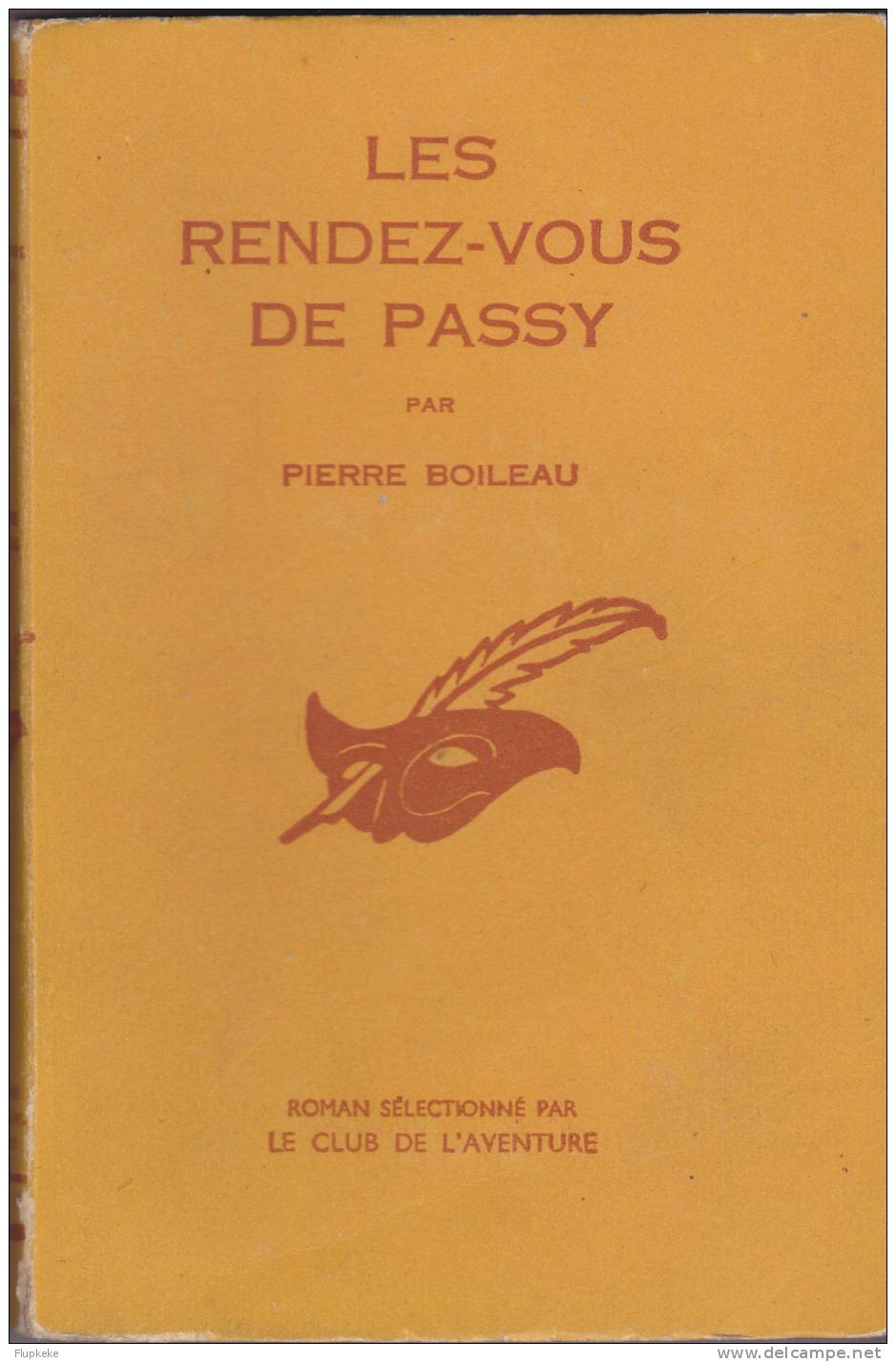 Le Masque Champs-Elysées Les Rendez-Vous De Passy Pierre Bouleau 1951 - Le Masque