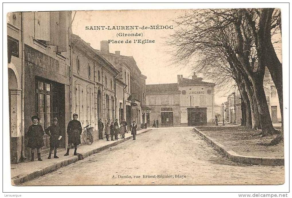 SAINT - LAURENT - DE - MEDOC : PLACE DE L EGLISE - Sonstige & Ohne Zuordnung