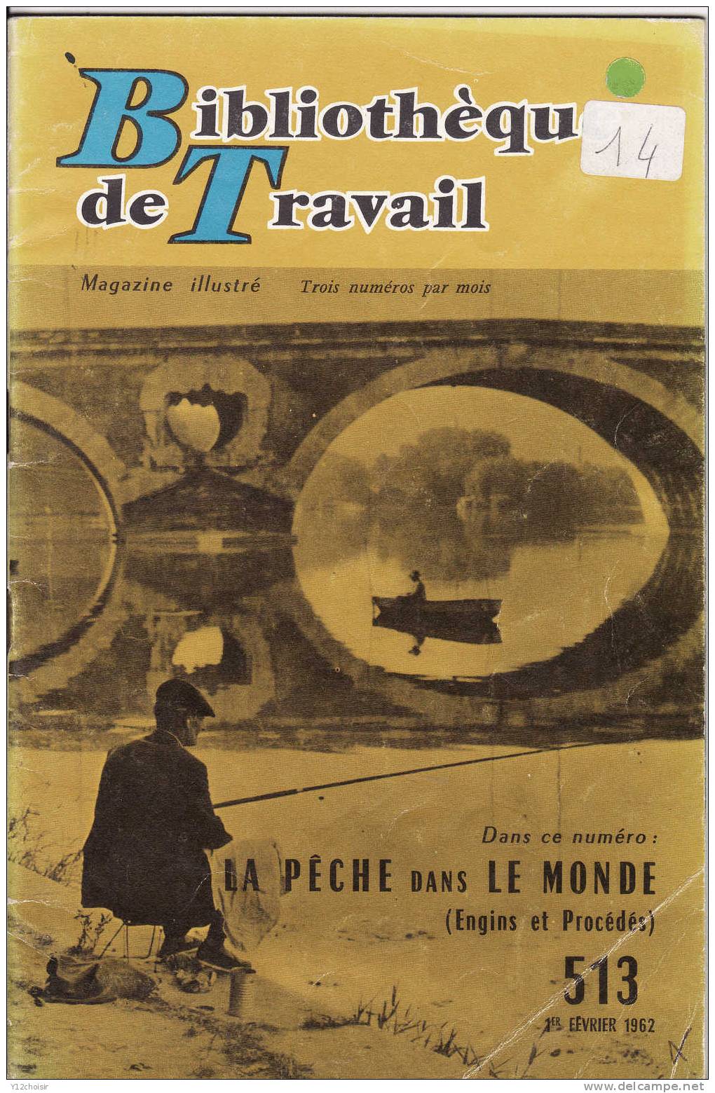 BT BIBLIOTHEQUE DE TRAVAIL LA PECHE DANS LE MONDE ENGINS ET PROCEDES BOUQUETIER TRIDENT LIGNE LANCER FILET - Chasse & Pêche