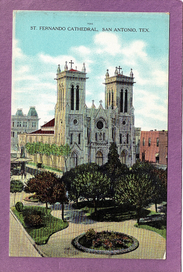 St. Fernando Cathedral, San Antonio, TX. 1900-10s - San Antonio