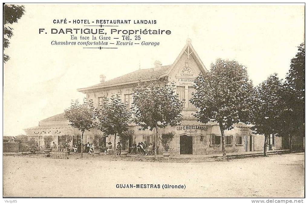 33 - CUJAN-MESTRAS - T. Belle Carte Rare Et Animée Du Café Hôtel Restaurant Landais Dartigue - Gujan-Mestras