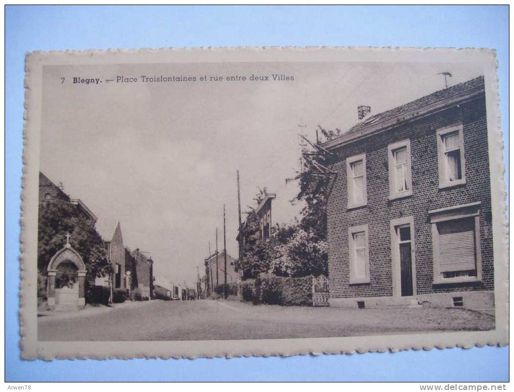 Blegny Place Trois Fontaines Et Rue Entre Deux Villes Recto / Verso - Blegny