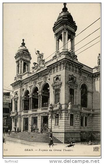 ORAN - FACADE DU GRAND THEATRE - Oran