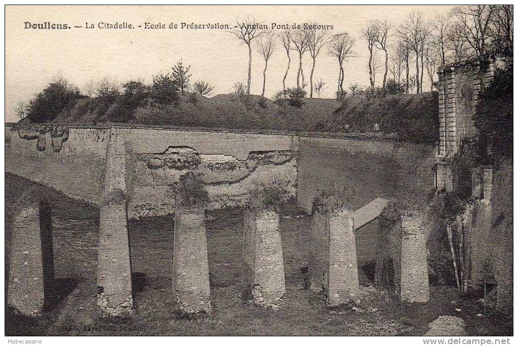 80 Doullens La Citadelle Ecole De Preservation Ancien Pont De Secours - Doullens