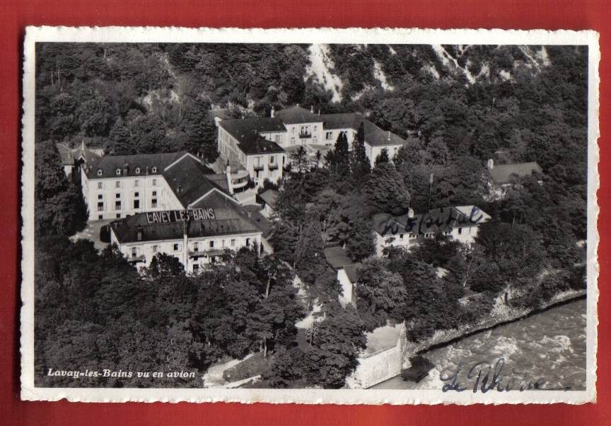 K351 Lavey-les-Bains Vu D'avion, Le Rhône, L'Hôpital.Ecrite En 1938. Wyrsch Sans Numéro - Lavey