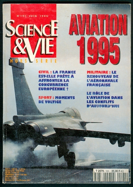 SCIENCES ET VIE : AVIATION 1995, Airbus, Helicoptères, Voltige, Missiles, Avions De Chasse, Aéronaval, Drones.... - Aviation