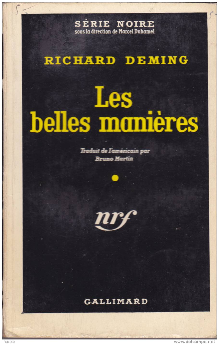 Série Noire 509 Gallimard  Les Belles Manières Richard Deming 1959 - Série Noire