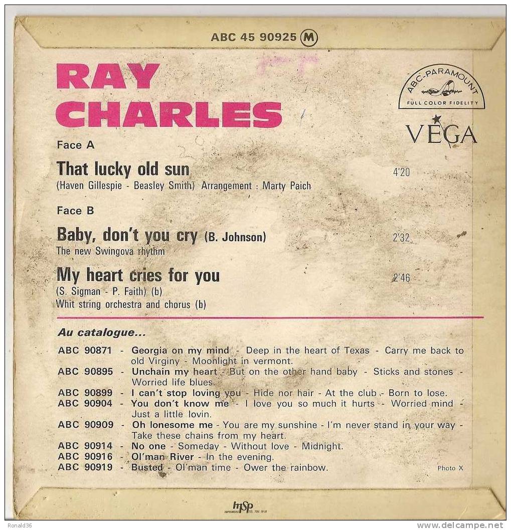 45 T Vinyle VEGA ABC PARAMOUNT De RAY CHARLES That Lucky Od Sun , Baby Don´t You Cry , My Heart Cries For You - Jazz