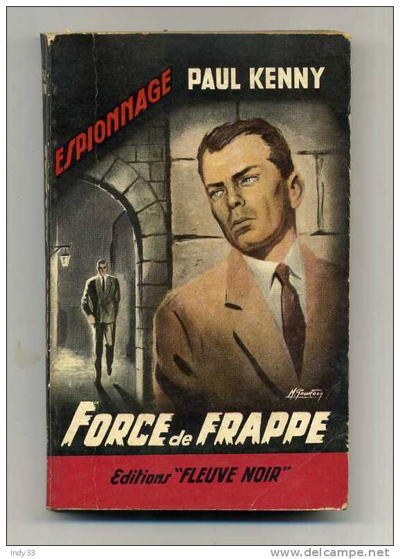 - FORCE DE FRAPPE PAR P. KENNY . EDITIONS FLEUVE NOIR  N°291  1961 - Fleuve Noir