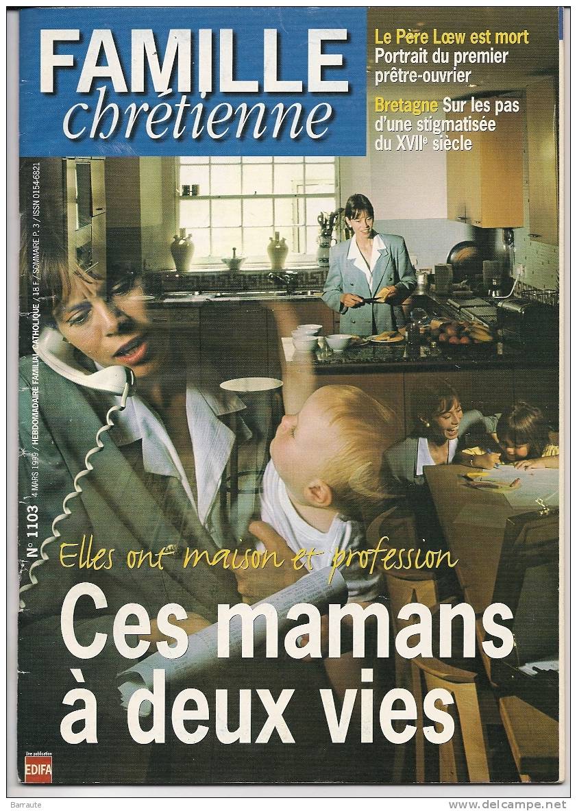 FAMILLE CHRETIENNE N° 1103 Du 25/02/1999 " CES MAMANS à Deux VIES" - Télévision