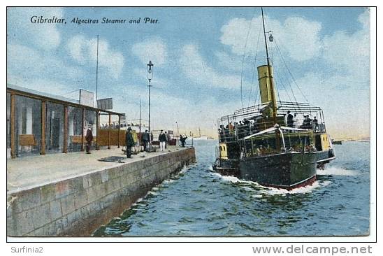 GIBRALTAR - ALGECIRAS STEAMER AND PIER - Gibilterra