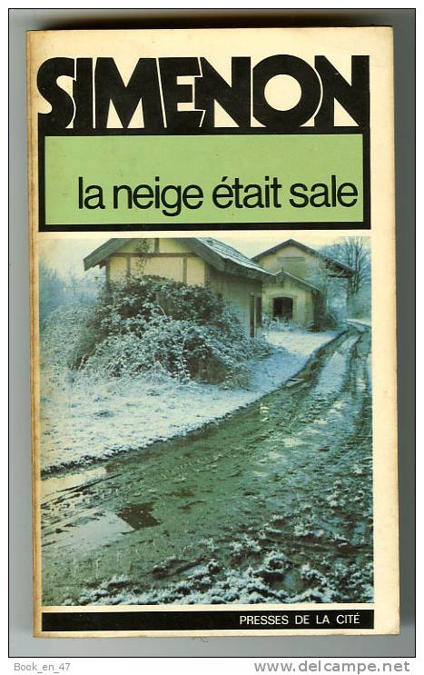 {69861} Simenon " La Neige était Sale " Presses De La Cité N° 19, 1977   " En Baisse " - Simenon
