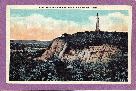 East Rock From Indian Head, New Haven, CT.  1910-20s - New Haven
