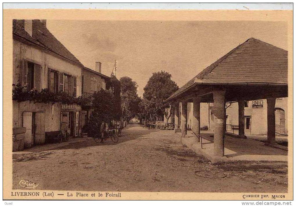 LIVERNON - LA PLACE ET LE FOIRIAL - Livernon