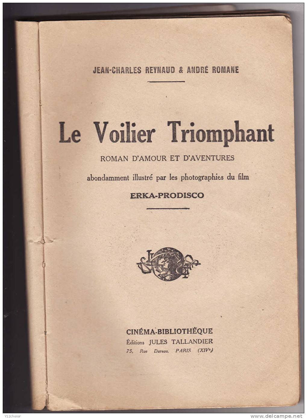 LE VOILIER TRIOMPHANT ILLUSTRATION PHOTO FILM ERKA-PRODISCO ED. JULES TALLANDIER CINEMA BIBLIOTHEQUE - Cinéma/Télévision