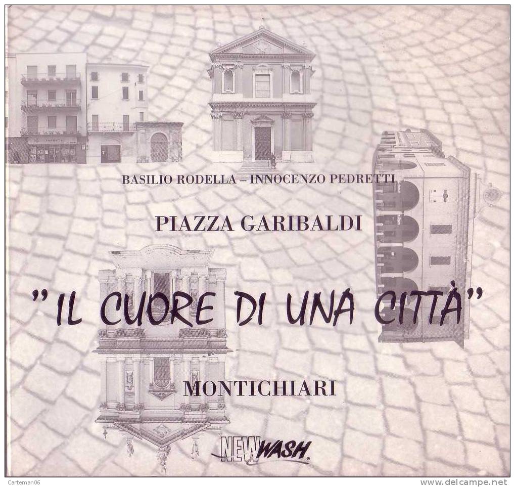 Livre - Piazza Garibaldi "Il Cuore Di Una Citta" - Montichiari - Foto