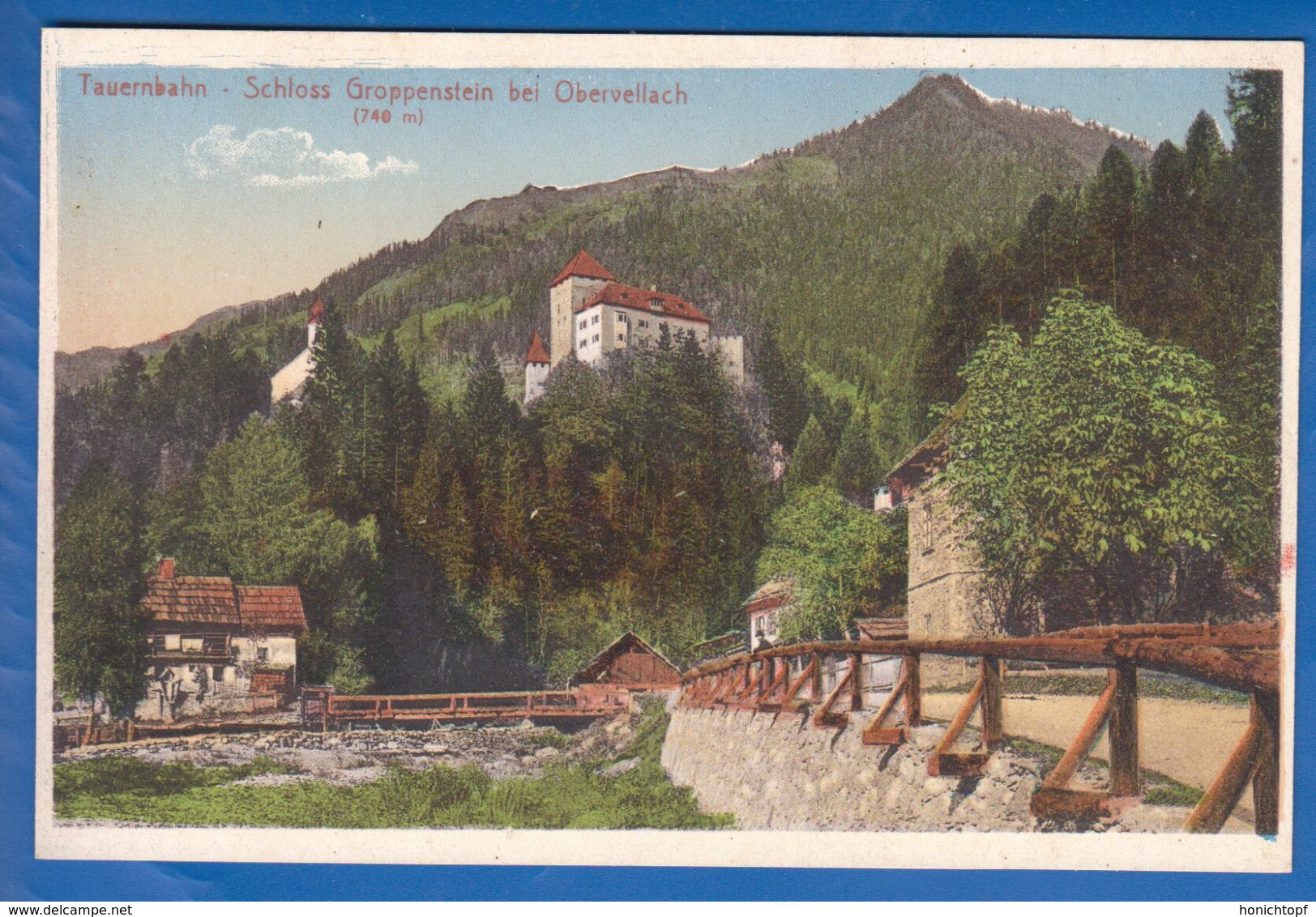 Österreich; Obervellach; Schloss Groppenstein; Tauernbahn; 1911 - Obervellach