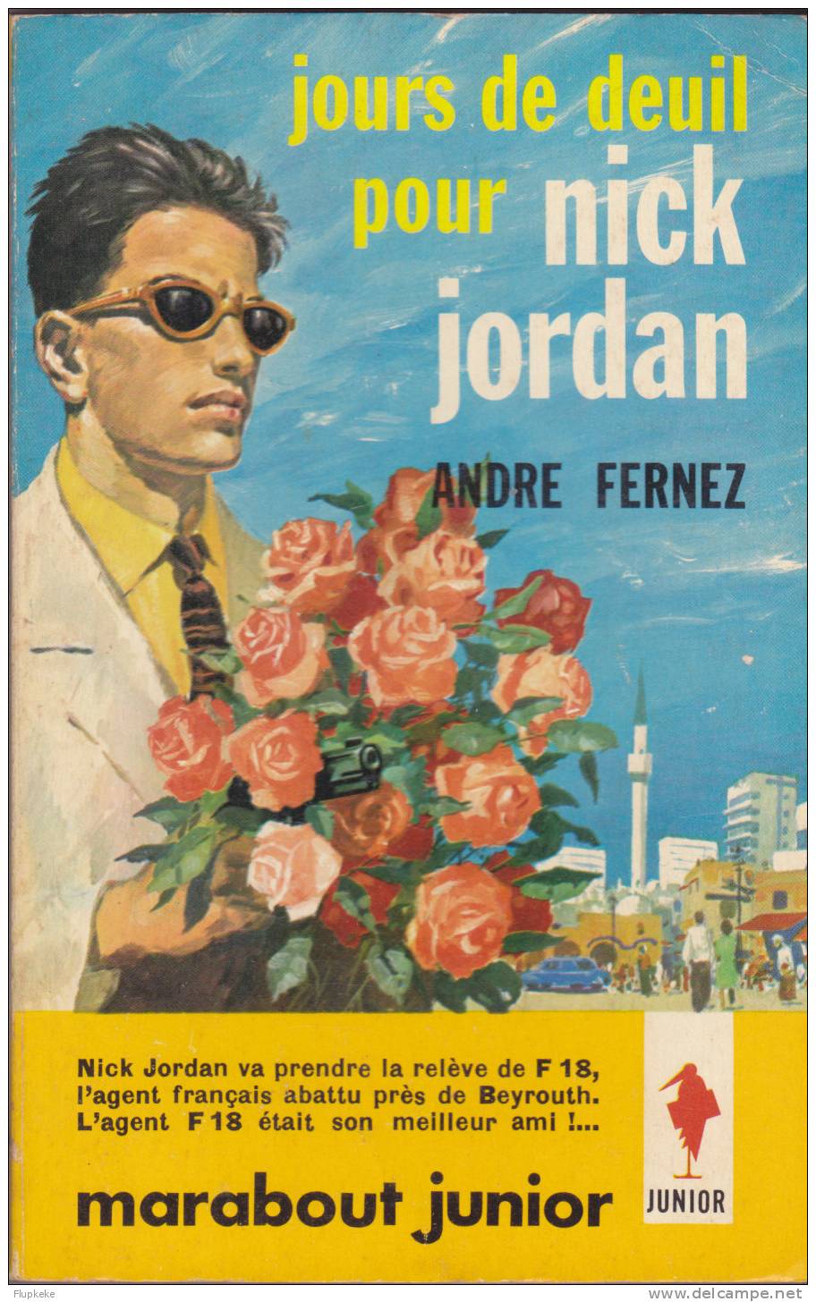 Marabout Junior 224 Jours De Deuil Pour Nick Jordan André Fernez 1962 Couverture Joubert Illustrations Aidans - Marabout Junior
