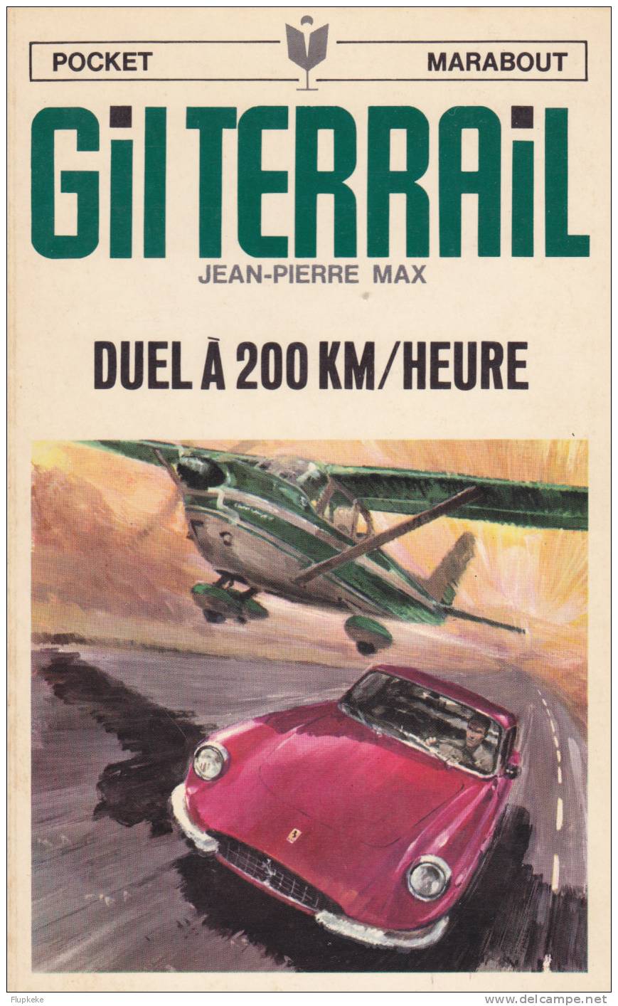 Pocket Marabout 32 Gil Terrail Duel à 200 Km/Heure Jean-Pierre Max Couverture Joubert Illustrations Lievens - Marabout Junior