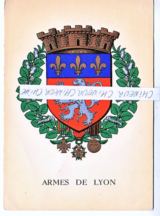 ARMOIRIES DE LA VILLE DE LYON  PAR ROBERT LOUIS - Autres & Non Classés