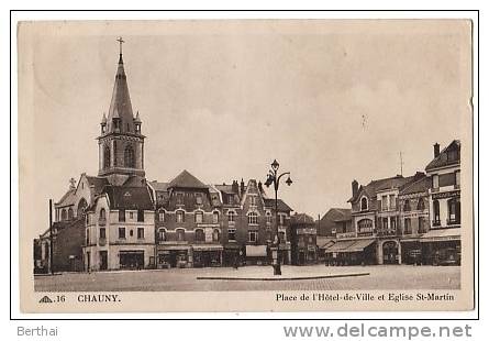 02 CHAUNY - Place De L Hotel De Ville Et Eglise Saint Martin - Chauny