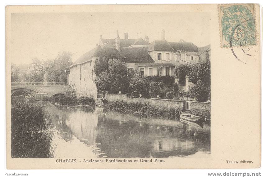 CPA CHABLIS - ANCIENNES FORTIFICATIONS ET GRAND PONT - Chablis