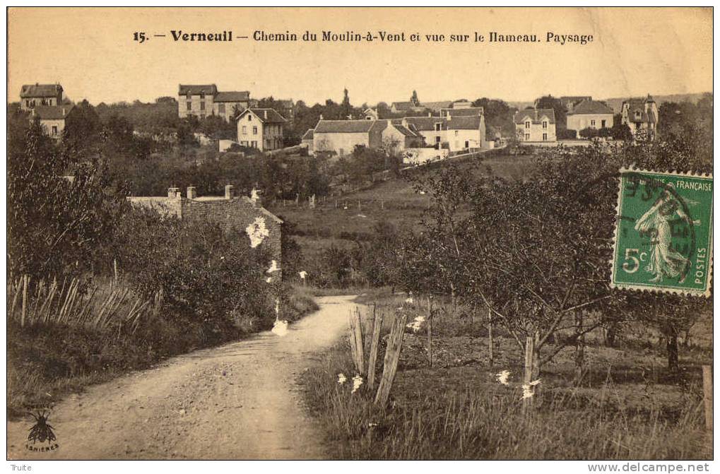 VERNEUIL-SUR-SEINE CHEMIN DU MOULIN-A-VENT ET VUE  SUR LE HAMEAU - Verneuil Sur Seine