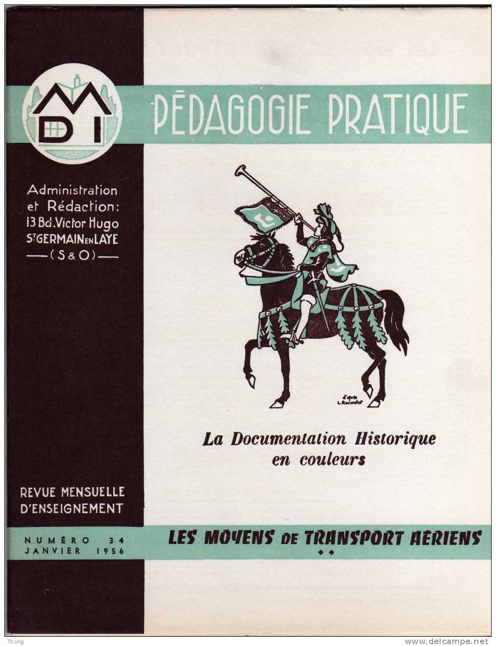 THEME AVIATION LA PEDAGOGIE PRATIQUE 1955 - LES MOYENS DE TRANSPORT AERIENS (  VOIR SOMMAIRE ) - Avión