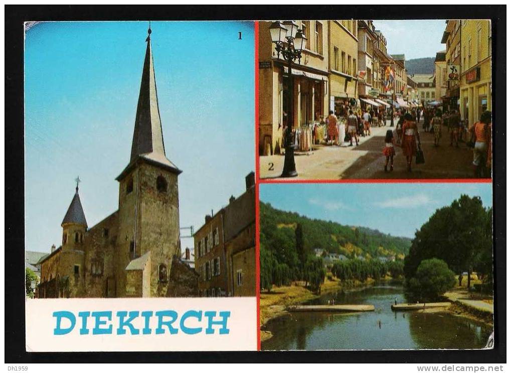 DIEKIRCH LUXEMBOURG  VIELLE EGLISE GRAND RUE LA SURE POUR METZ - Diekirch