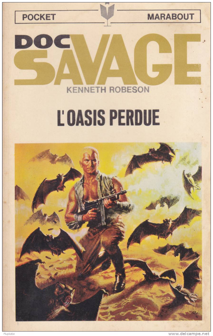 Pocket Marabout 33 Doc Savage L´Oasis Perdue Kenneth Robeson 1967 Couverture Jim Bama Illustrations Lievens - Marabout Junior