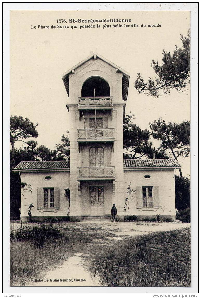 K15 - SAINT-GEORGES-de-DIDONNE - Le Phare De SUZAC Qui Possède La Plus Belle Lentille Du Monde - Other & Unclassified