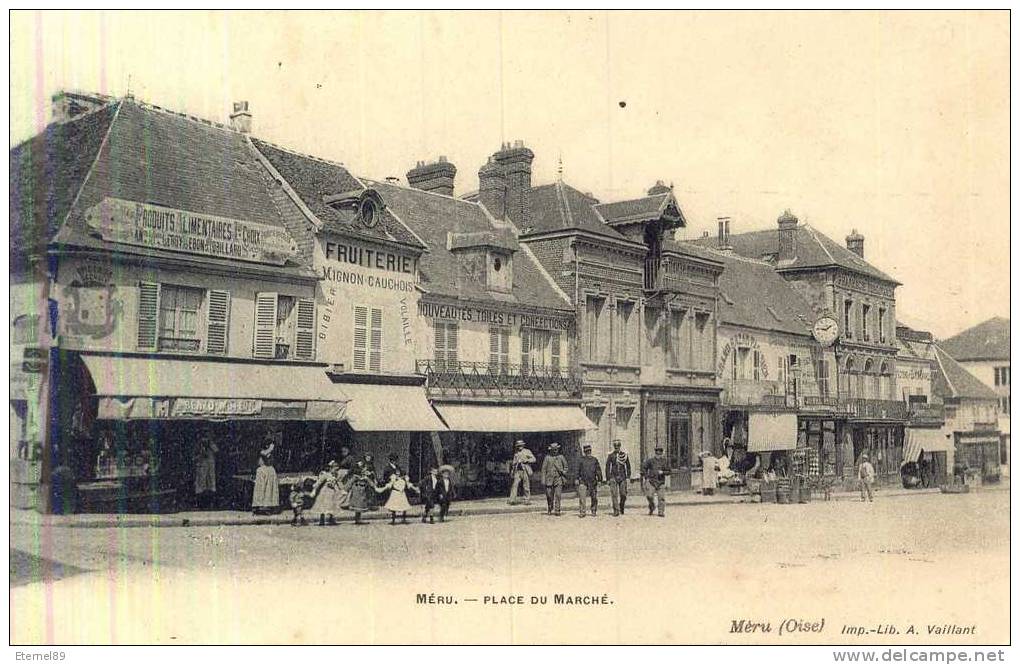 CPA 60 MERU PLACE DU MARCHE 1904 Fruiterie Mignon Cochois Animé Très Belle Carte - Shopkeepers