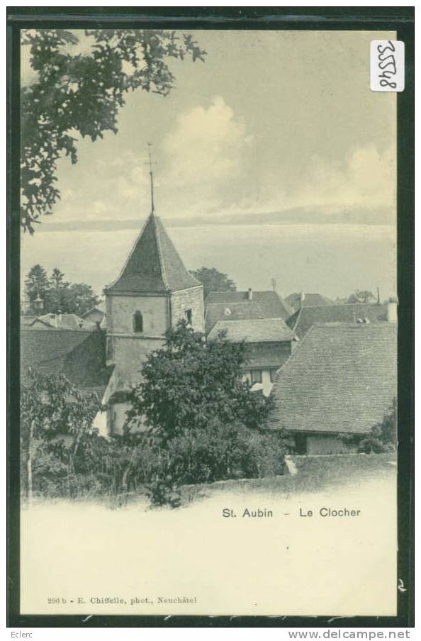 SAINT AUBIN - LE CLOCHER  - TB - Saint-Aubin/Sauges