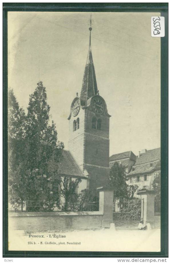 EGLISE DE PESEUX  - TB - Peseux