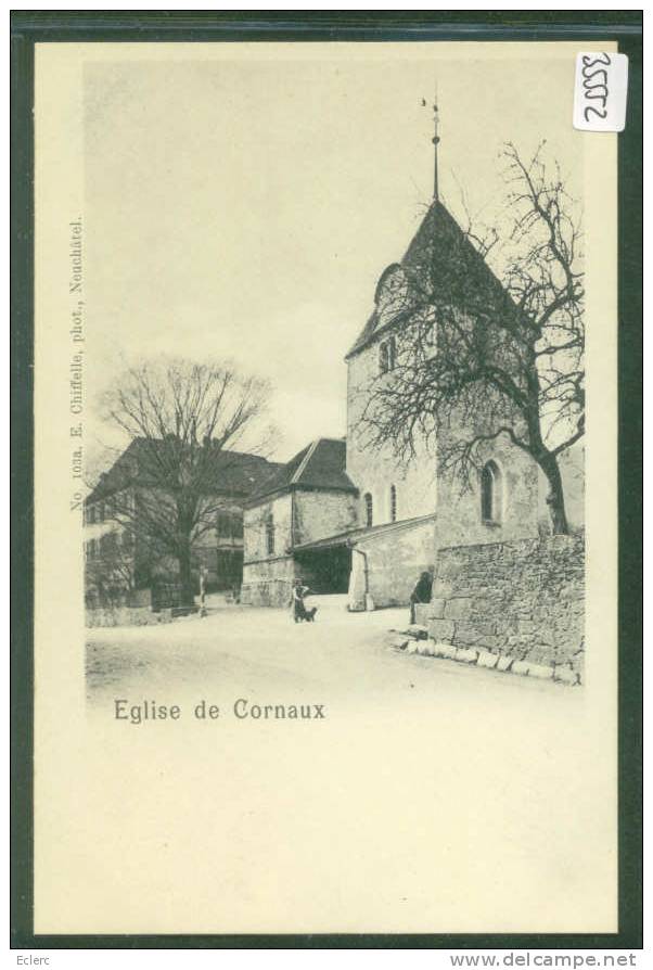 EGLISE DE CORNAUX - TB - Cornaux