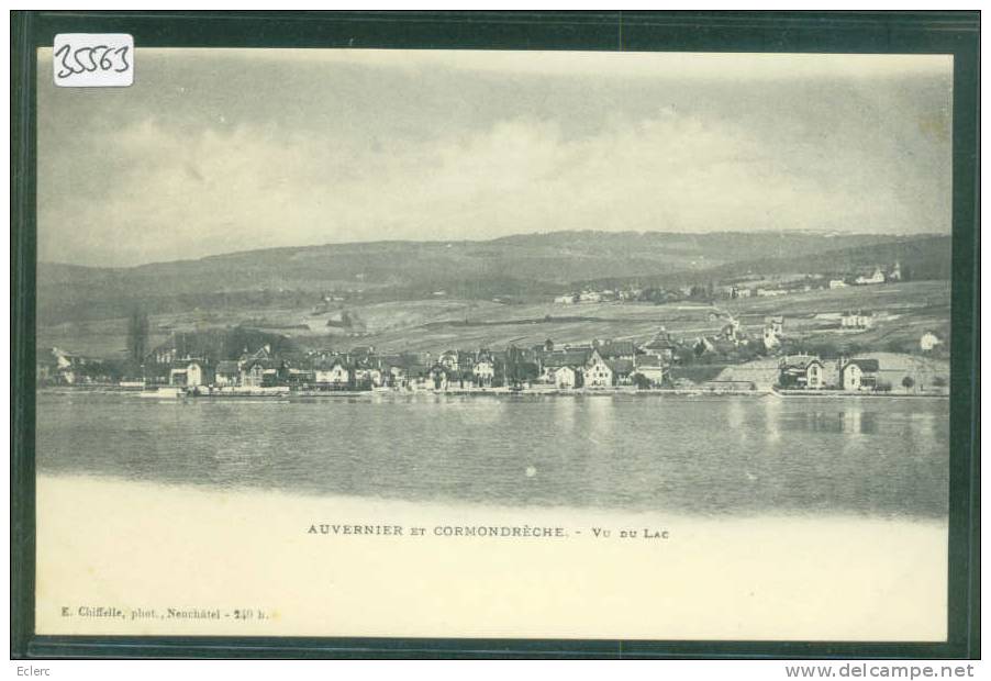 AUVERNIER ET CORMONDRECHE  - TB - Cormondrèche