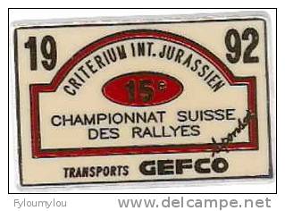 RALLYE - Très Joli Pin´s  CRITERIUM INT.JURASSIEN - 15e Championnat Suisse Des Rallyes 1992 - Rally