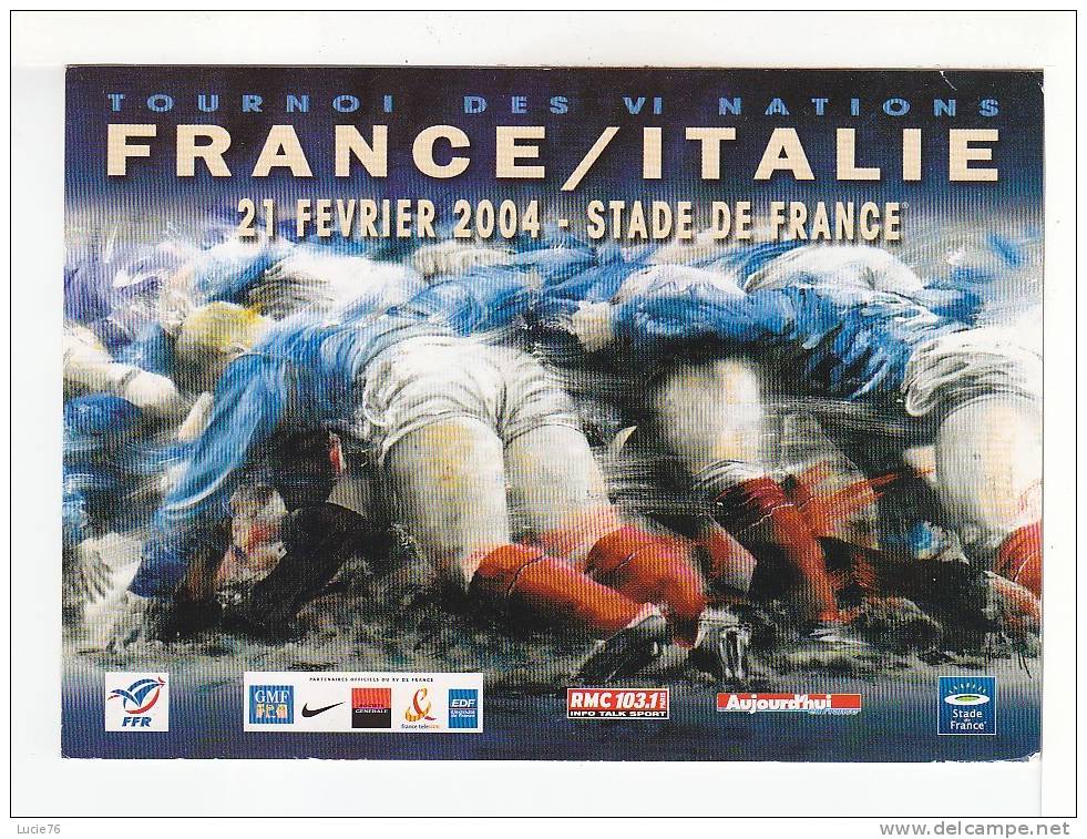 RUGBY - Tournoi Des VI Nations   FRANCE-ITALIE  -  21.02.2004 Au Stade De France - - Rugby