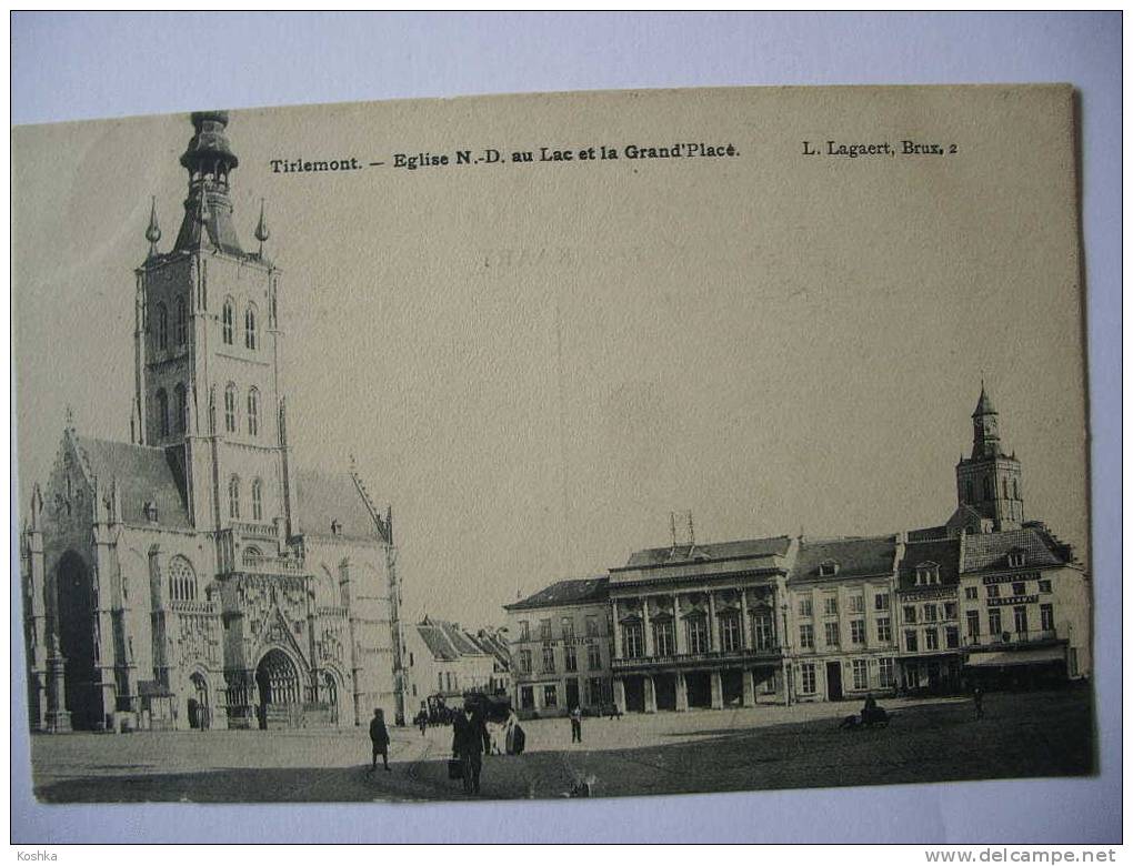 TIENEN - Tirlemont - église Notre Dame Au Lac - Grand ' Place - 1907 - Lagaert - Grote Markt - OLV Kerk - Tienen