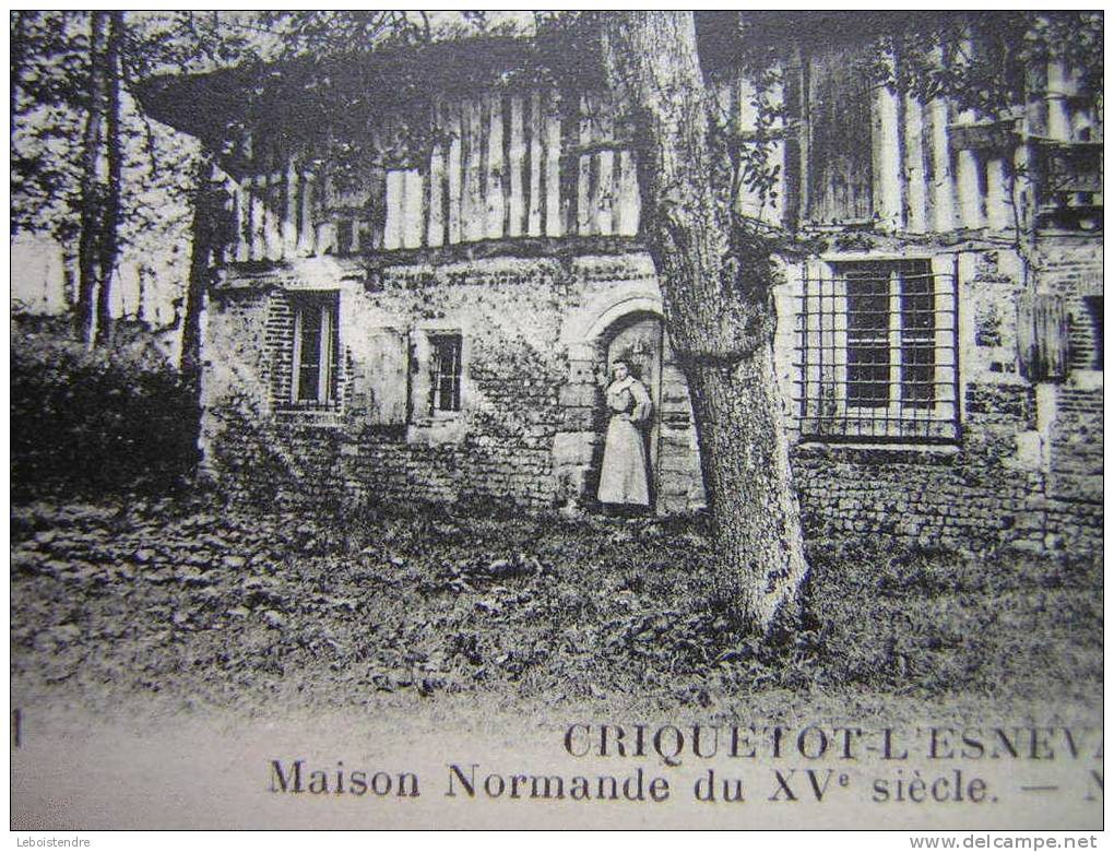 CPA-76-SEINE MARITIME-CRIQUETOT L'ESNEVAL-MAISON NORMANDE DU XV E SIECLE -NON VOYAGEE-CARTE EN BON ETAT - Criquetot L'Esneval