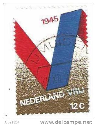 TIMBRE PAYS BAS "NEDERLAND VRIJ 1945" OBLITERE - Andere & Zonder Classificatie