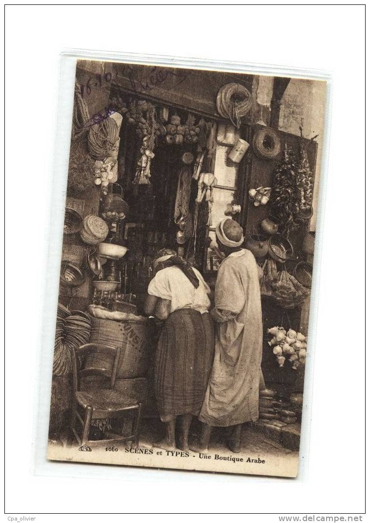 ALGERIE Types, Boutique Arabe, Bien Animée, Métier, Ed CAP 1060, Scènes & Types, 1925 - Beroepen