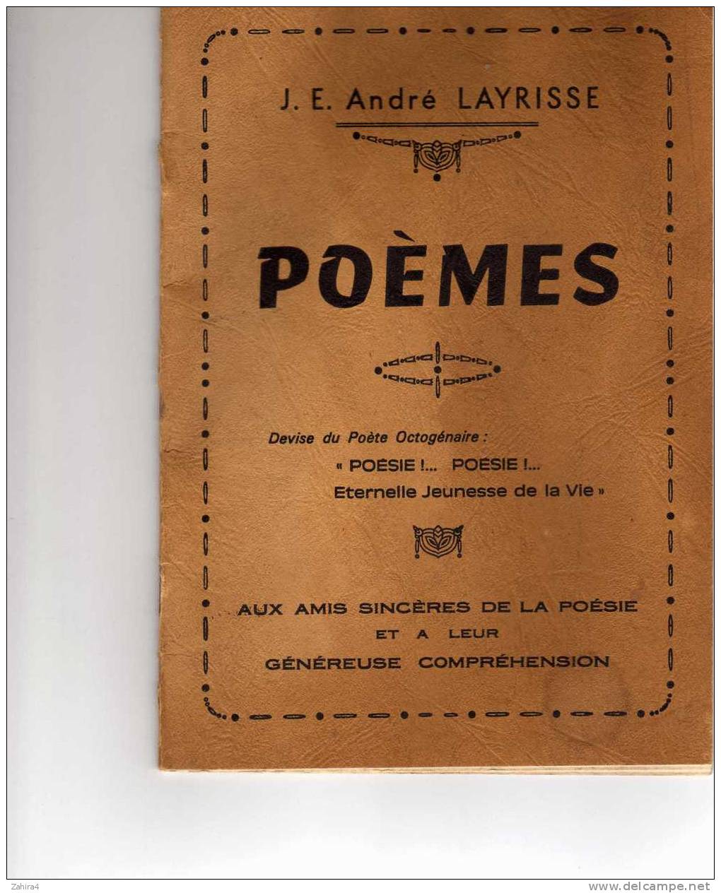 J.E.André  LAYRISSE -  L. Et G. - Poèmes - Lyre D´argent -  Jasmin D´argent 1973 Pour Ses Poêmes Sur La  Resistance - Livres Dédicacés