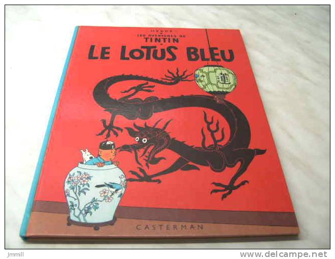 Tintin : Tintin Le Lotus Bleu B 40 Bis - Tintin