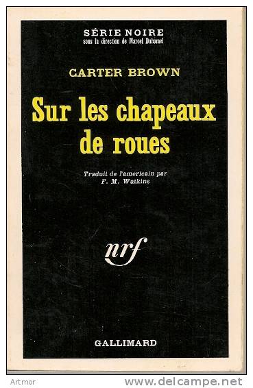 SERIE NOIRE  N° 1371 - EO 70 - CARTER BROWN - SUR LES CHAPEAUX DE ROUES - Série Noire